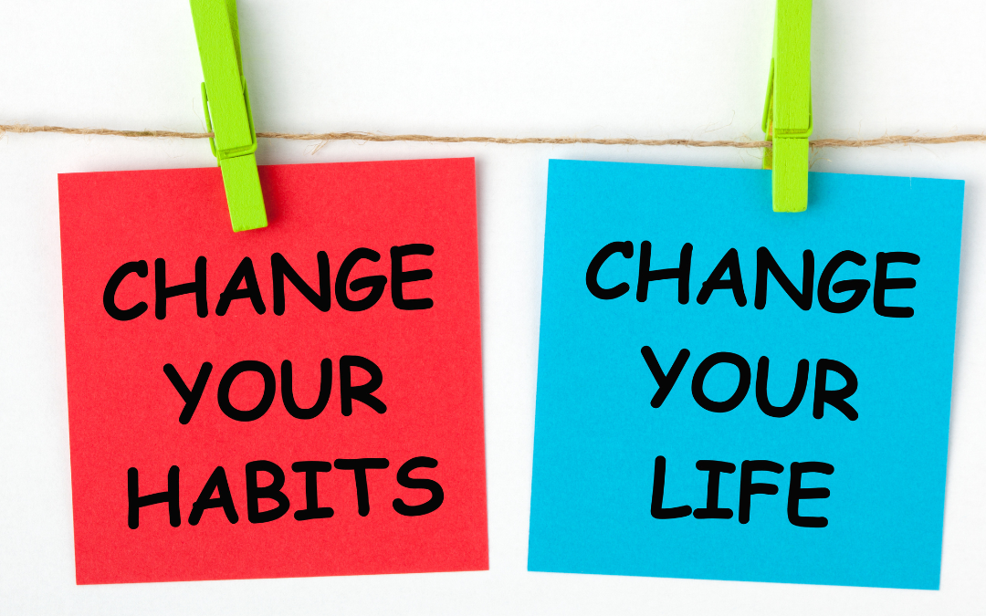 Simple Habits That Can Impact Your Life