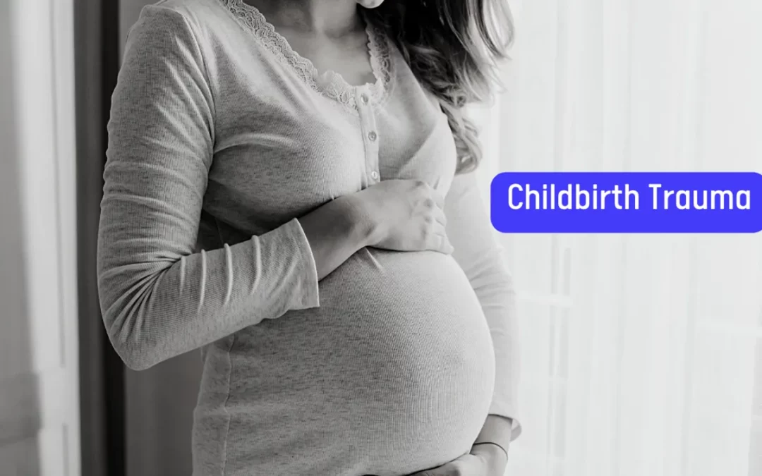 What You Need to Know About Childbirth Trauma